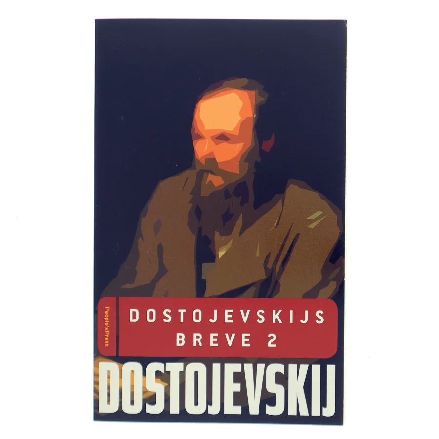Dostojevskijs breve. Bind 1 af F. M. Dostojevskij (Bog)