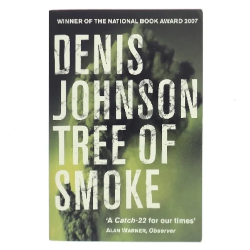 Tree of Smoke af Denis Johnson (Bog)