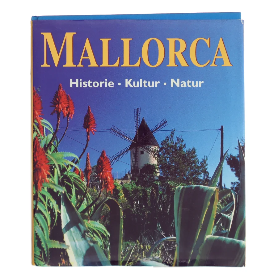Mallorca : historie, kultur, natur (Bog)