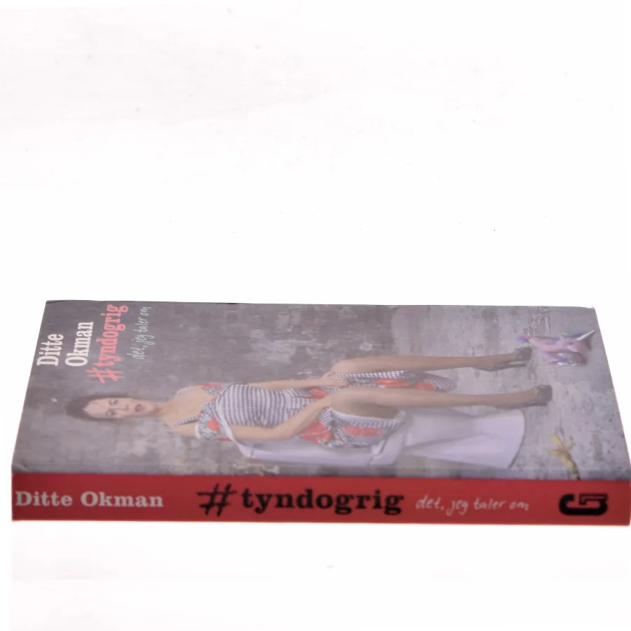 þyndogrig : det, jeg taler om af Ditte Okman (Bog)