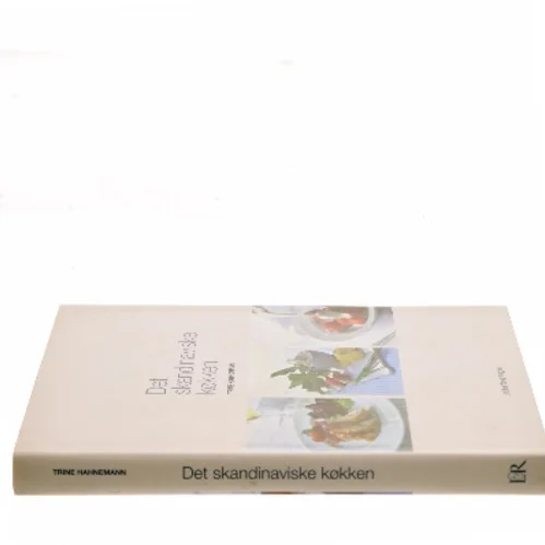 Det skandinaviske køkken af Trine Hahnemann (Bog)