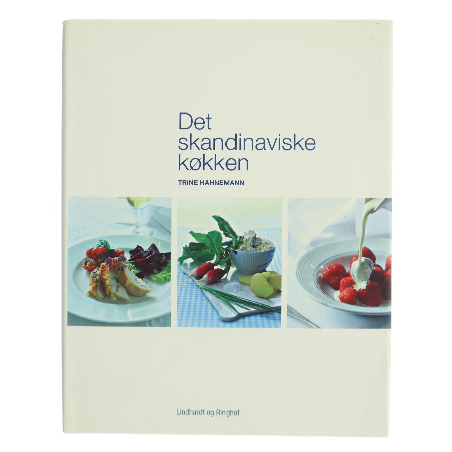 Det skandinaviske køkken af Trine Hahnemann (Bog)