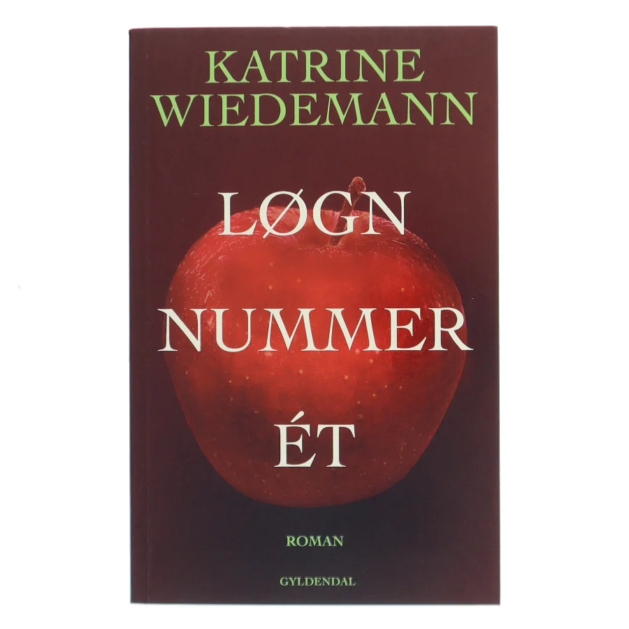 Løgn nummer ét af Katrine Wiedemann (Bog)