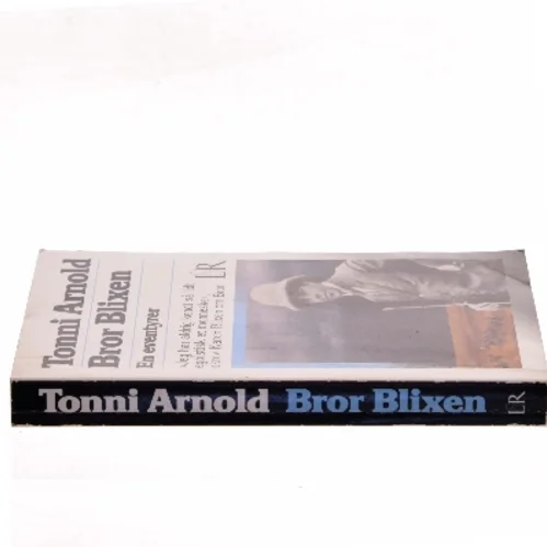 Bror Blixen : en eventyrer af Tonni Arnold (Bog)