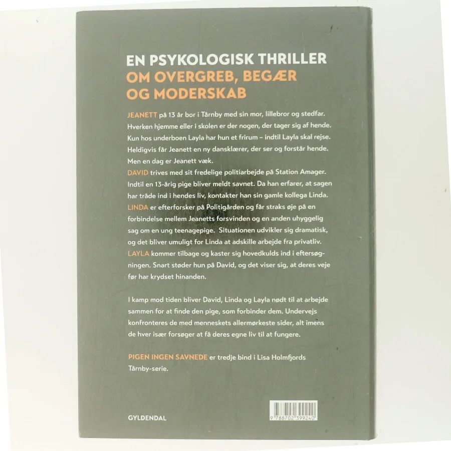 Pigen ingen savnede : thriller af Lisa Holmfjord (Bog)