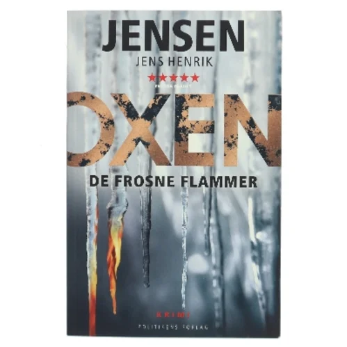 De frosne flammer af Jens Henrik Jensen (f. 1963) (Bog)