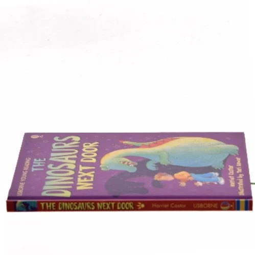 The Dinosaurs Next Door af Harriet Castor (Bog)