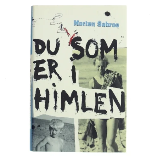 Du som er i himlen af Morten Sabroe (Bog)