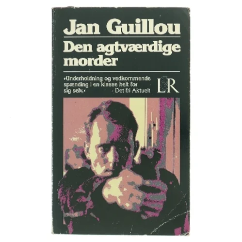 Den agtværdige morder af Jan Guillou (Bog)