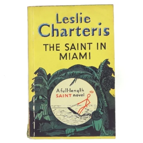 The Saint in Miami af Leslie Charteris (Bog)