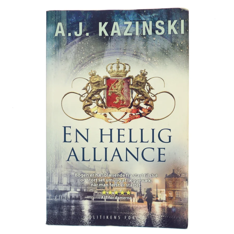 En hellig alliance af A. J. Kazinski (Bog)
