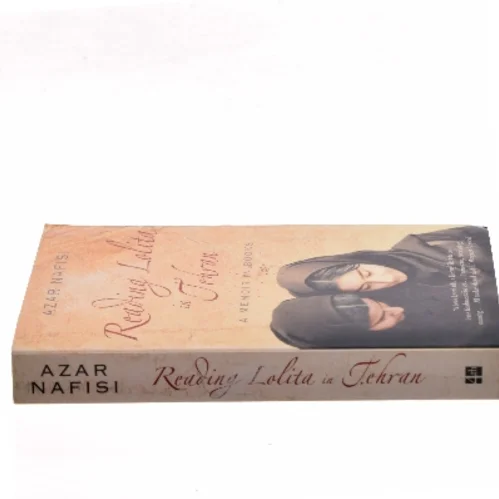 Reading Lolita in Tehran : a memoir in books af Azar Nafisi (Bog)