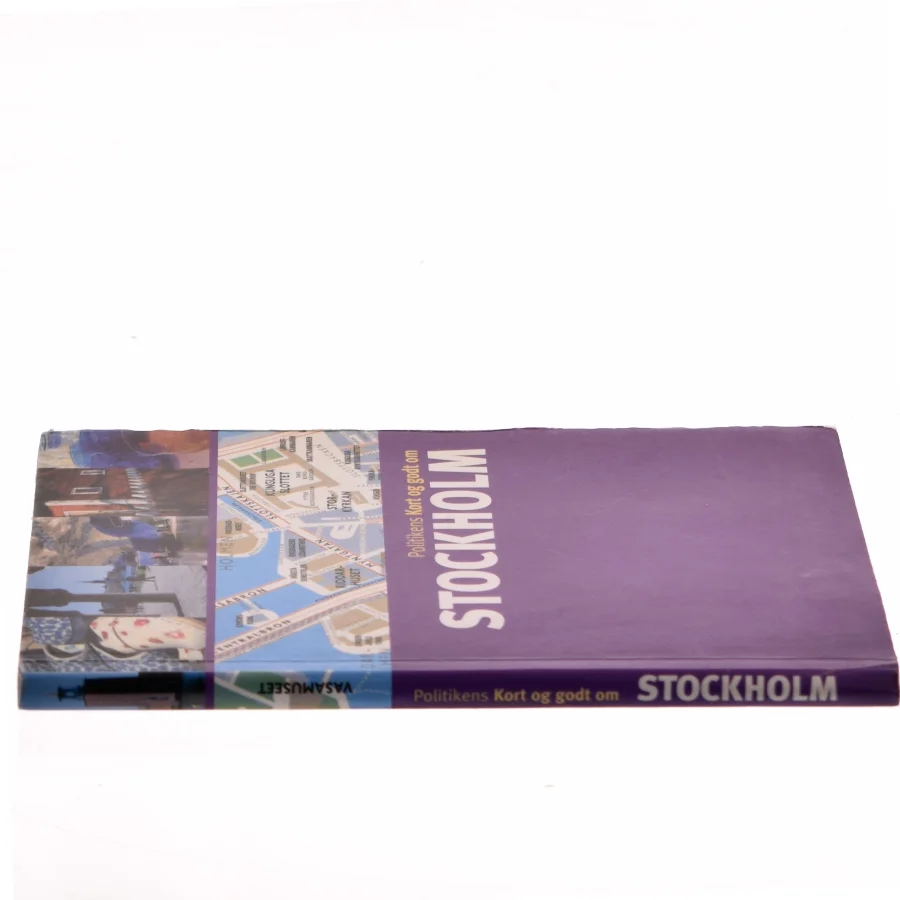 Politikens Kort og godt om Stockholm af Johan Tell (Bog)