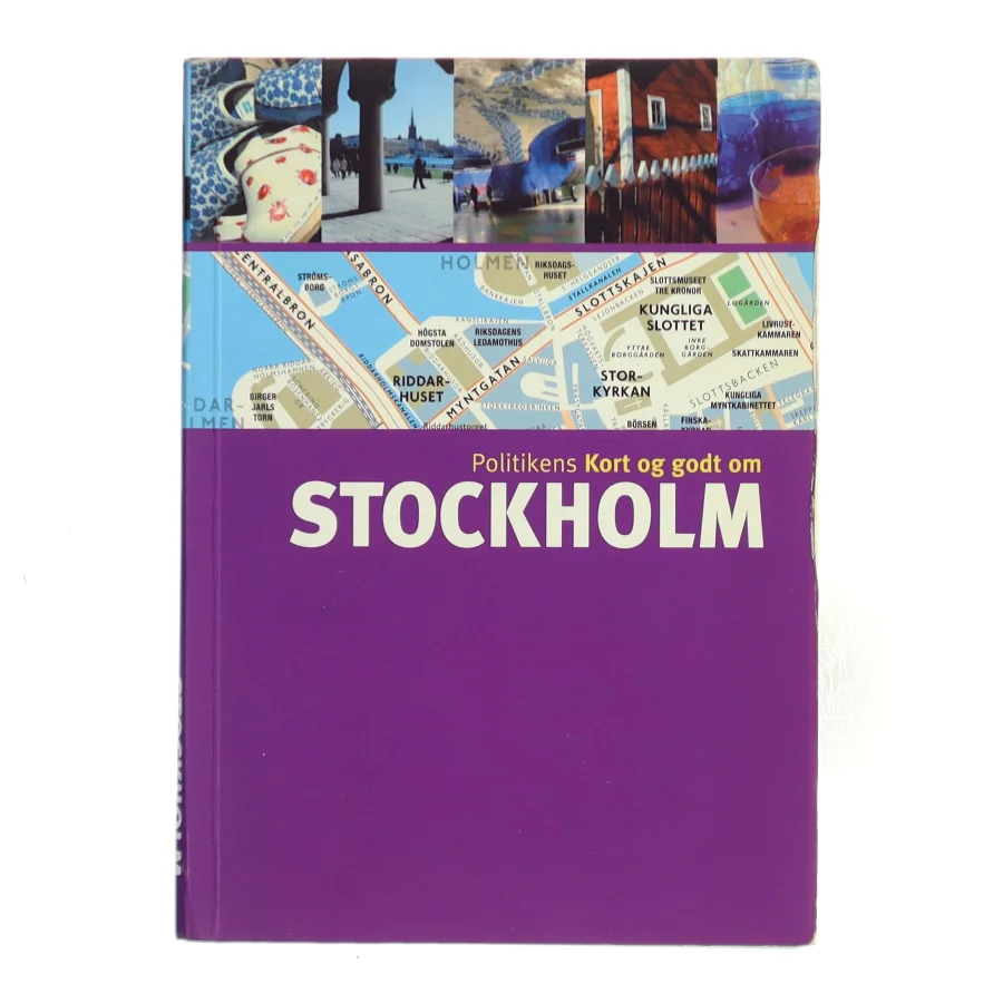 Politikens Kort og godt om Stockholm af Johan Tell (Bog)