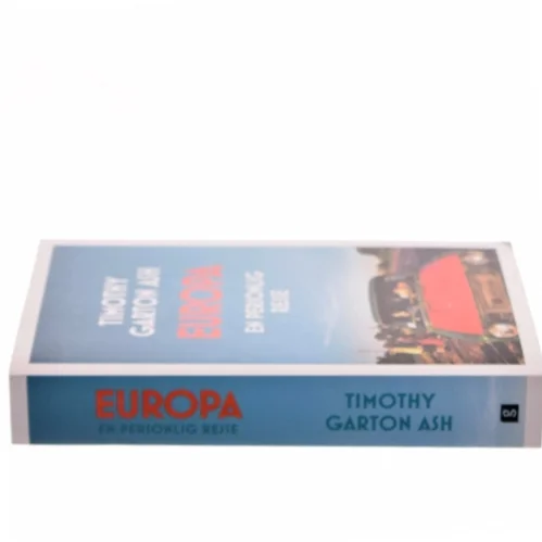 Europa af Timothy Garton Ash (Bog)