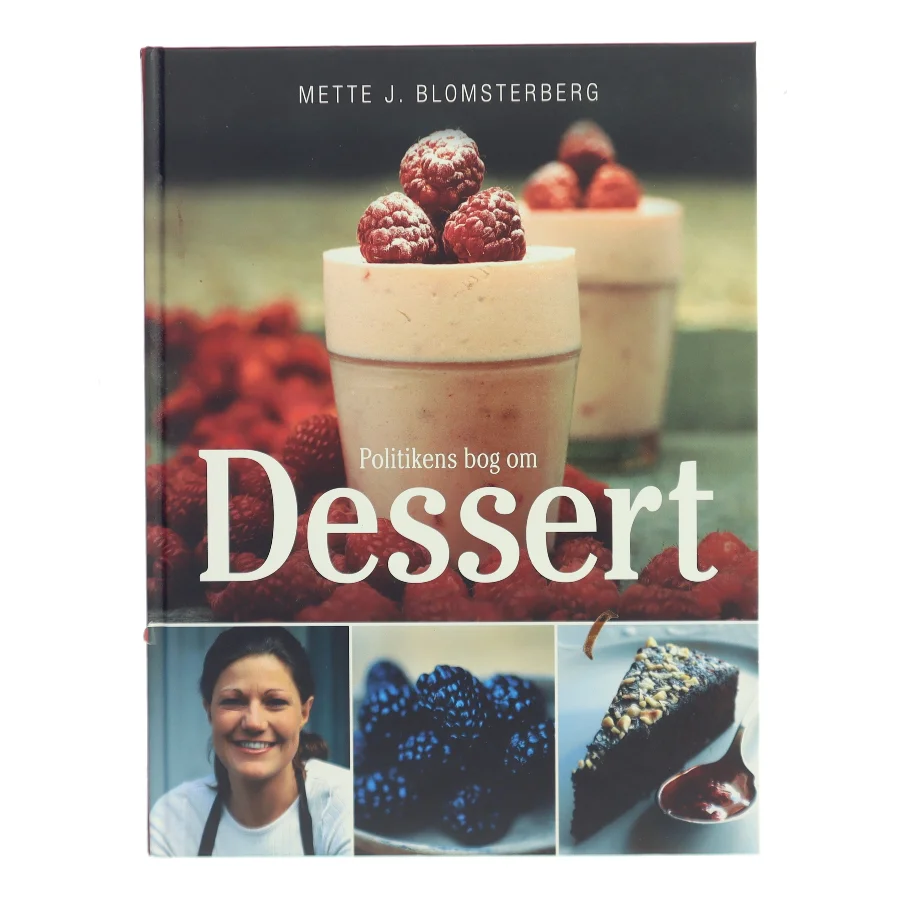 Politikens bog om dessert af Mette J. Blomsterberg (Bog)