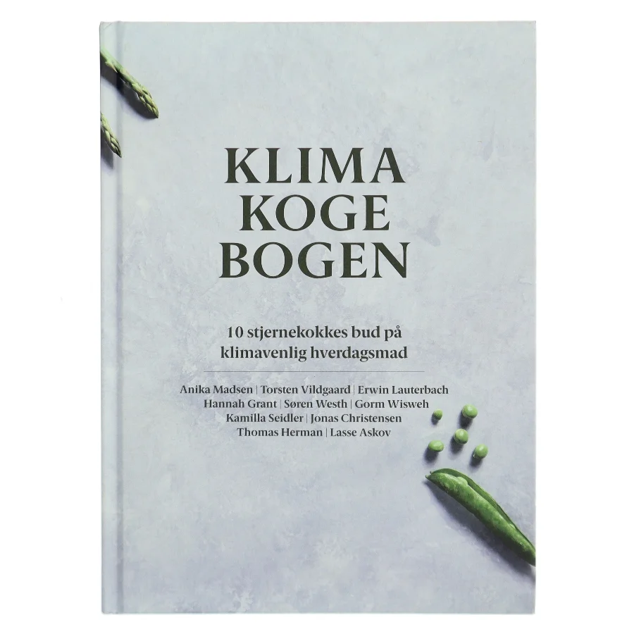 Klimakogebogen - 10 stjernekokkes bud på klimavenlig hverdagsmad (Bog)
