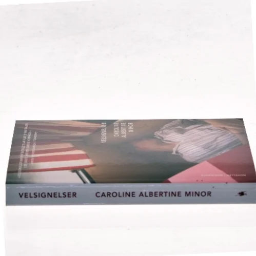 Velsignelser : noveller af Caroline Albertine Minor (Bog)
