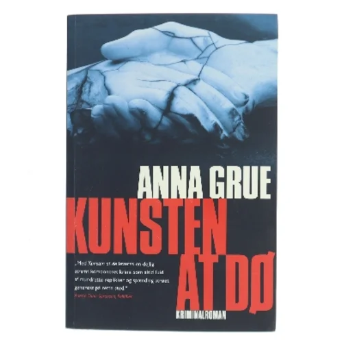 Kunsten at dø af Anna Grue (Bog)