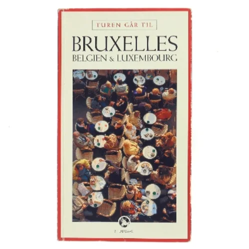 Turen går til Bruxelles, Belgien & Luxembourg af Heino Døygaard (Bog)