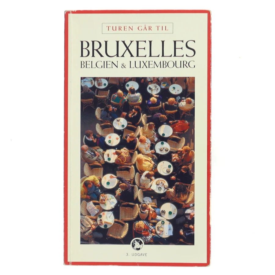 Turen går til Bruxelles, Belgien & Luxembourg af Heino Døygaard (Bog)