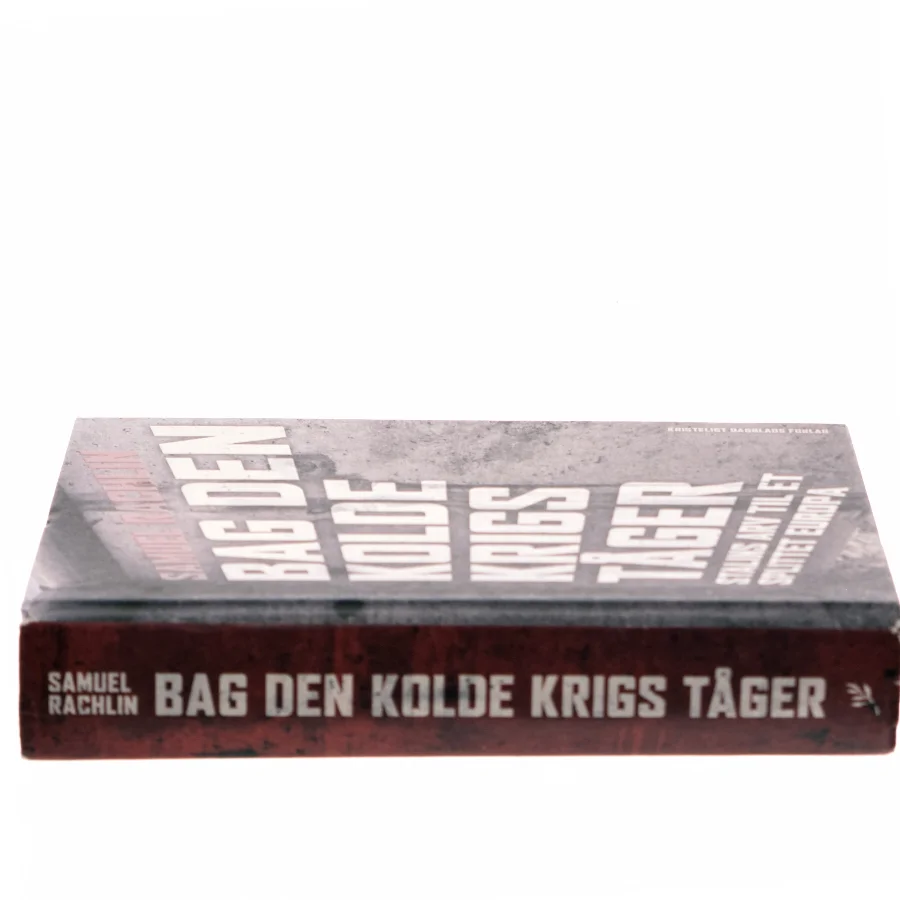 Bag den kolde krigs tåger : Stalins arv til et splittet Europa af Samuel Rachlin (Bog)
