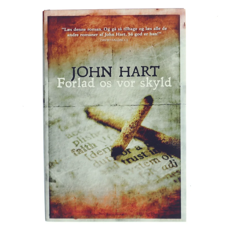 Forlad os vor skyld : roman af John Hart (f. 1965) (Bog)