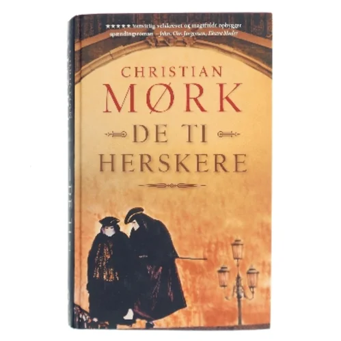 De ti herskere : roman af Christian Mørk (Bog)