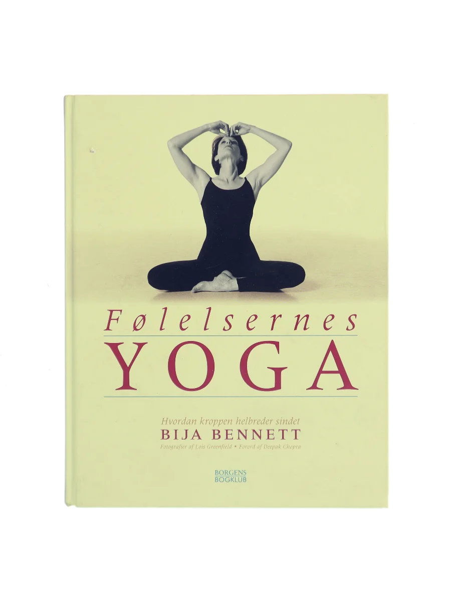 Forsiden af Følelsernes yoga : hvordan kroppen helbreder sindet af Bija Bennett