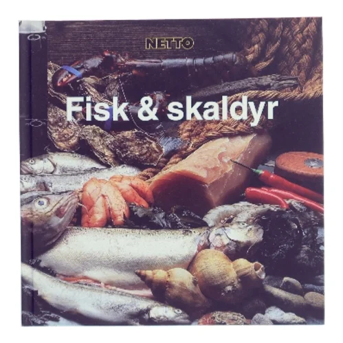 Fisk & skaldyr af Netto (Bog)