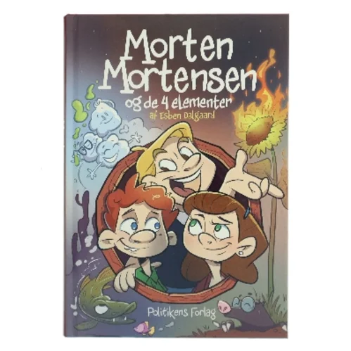 Morten Mortensen og de 4 elementer af Esben Dalgaard (f. 1976-07-03) (Bog)