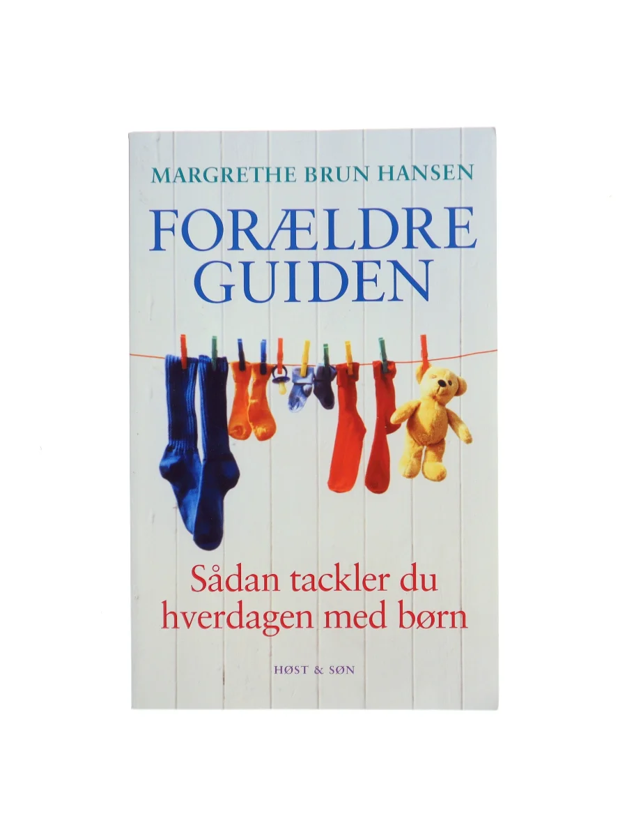 Forsiden af Forældreguiden : sådan tackler du hverdagen med børn af Margrethe Brun Hansen