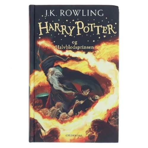 Harry Potter. 6 : og Halvbodsprinsen af JK Rowling (Bog)
