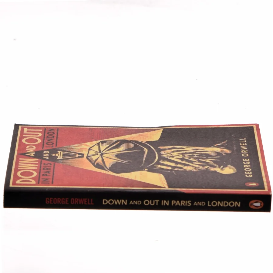 Down and Out in Paris and London af George Orwell (Bog)