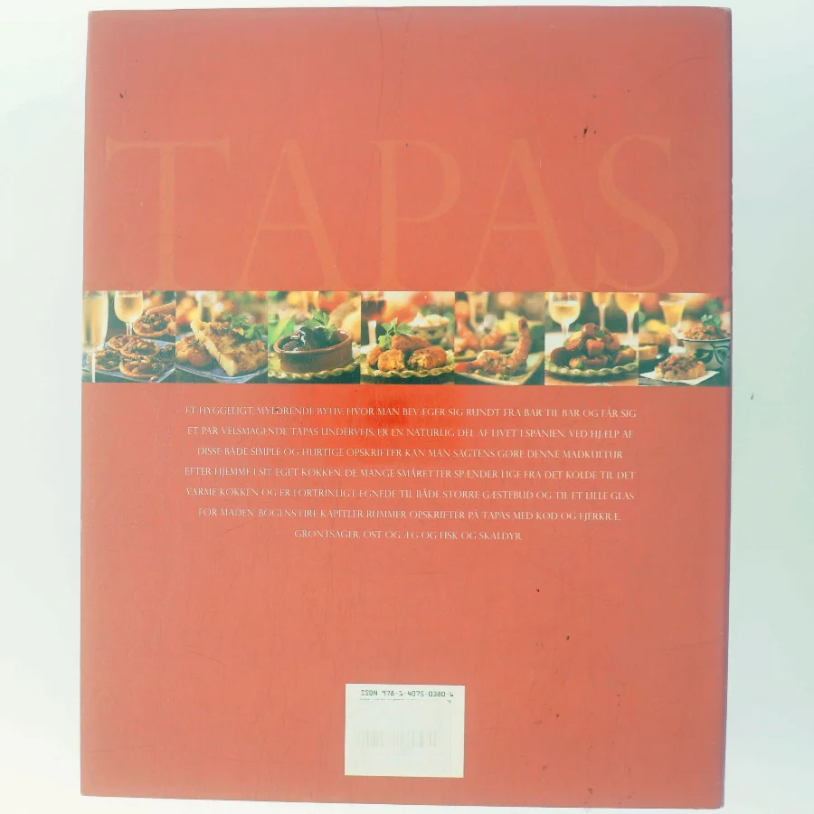 Tapas af Ukendt forfatter (redaktion om tapas og klassiske spanske opskrifter) (Bog)