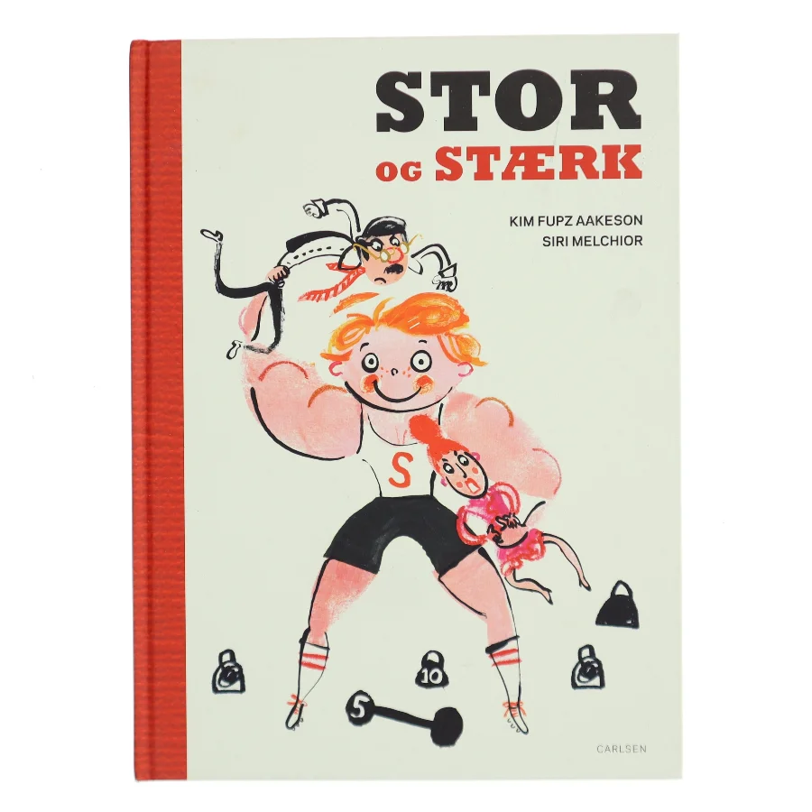 Stor og stærk af Kim Fupz Aakeson (Bog)