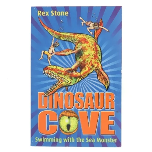 Dinosaur Cove: Swimming with the Sea Monster af Rex Stone (Bog)