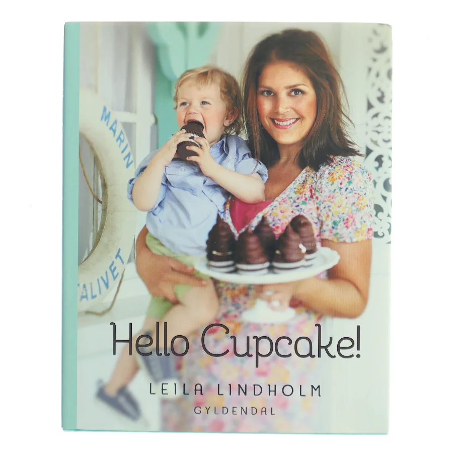 Hello cupcake! af Leila Lindholm (Bog)