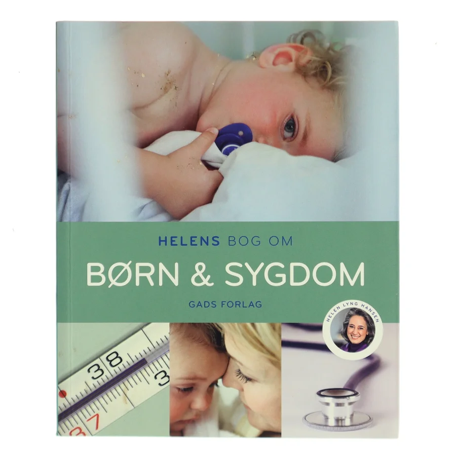 Helens bog om børn & sygdom af Helen Lyng Hansen (Bog)