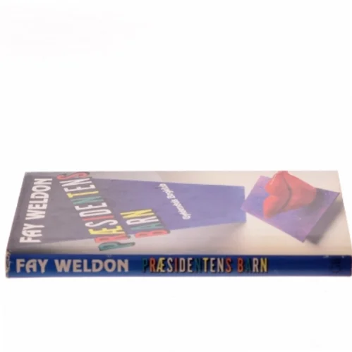 Præsidentens Barn af Fay Weldon (Bog) fra Gyldendals Bogklub