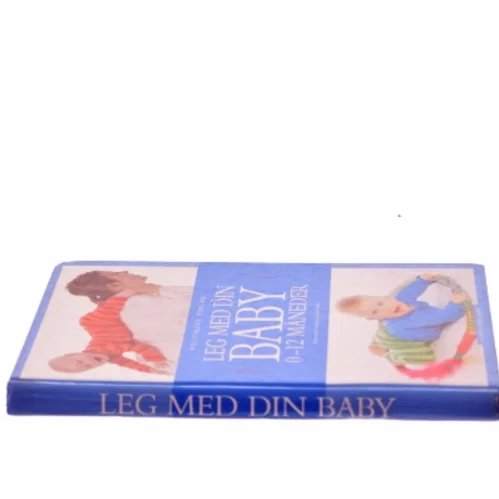 Leg med din baby : 0-12 måneder (Bog)