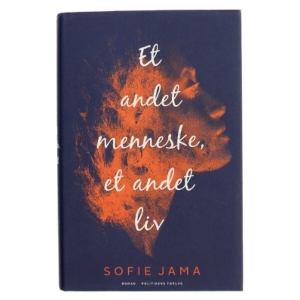 Et andet menneske, et andet liv : roman af Sofie Jama (f. 1982) (Bog)