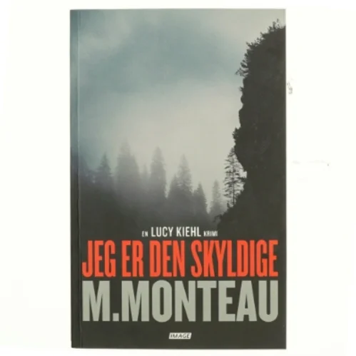 Jeg er den skyldige : krimi af Marianne Monteau (f. 1965) (Bog)