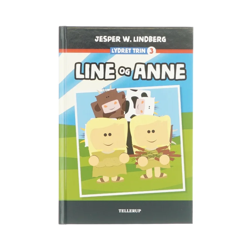 Line og Anne af Jesper W. Lindberg (bog)