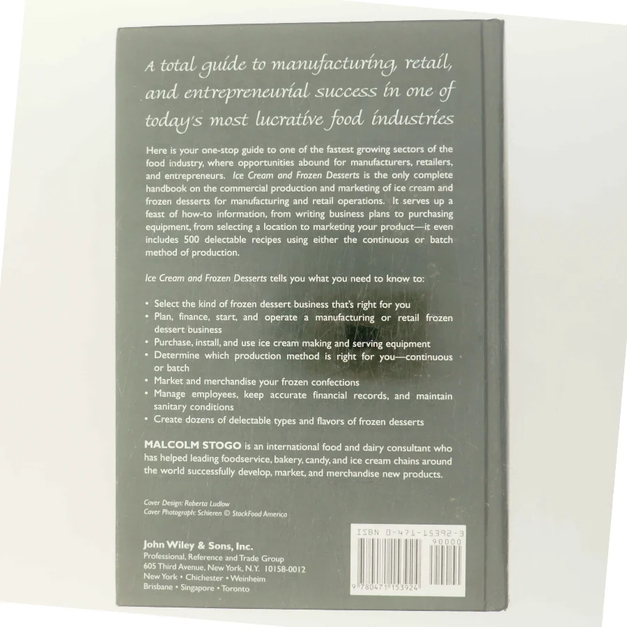 Ice cream and frozen desserts : a commercial guide to production and marketing af Malcolm Stogo (Bog)