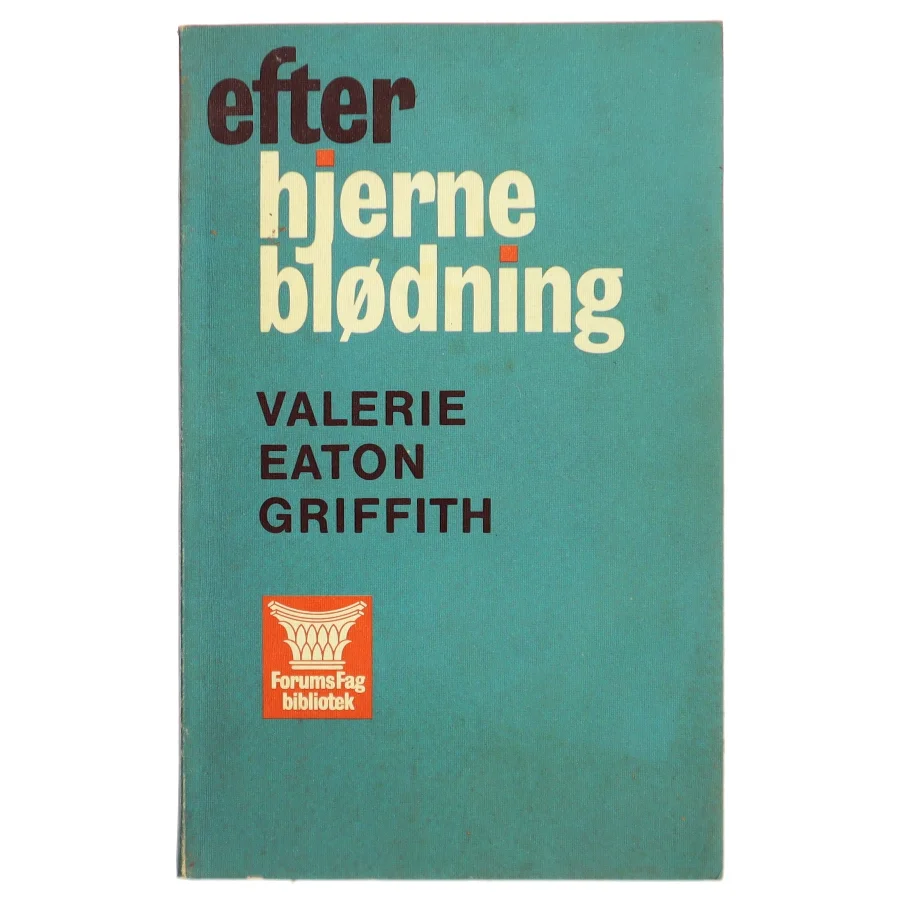 Efter hjerneblødning af Valerie Eaton Griffith (Bog)