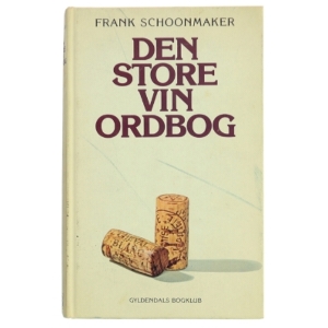 Den store vin ordbog af Frank Schoonmaker (Bog)