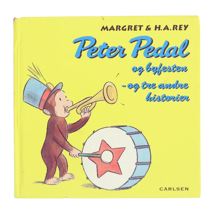 Peter Pedal og byfesten og tre andre historier af Margret & H.A. Rey (Bog)