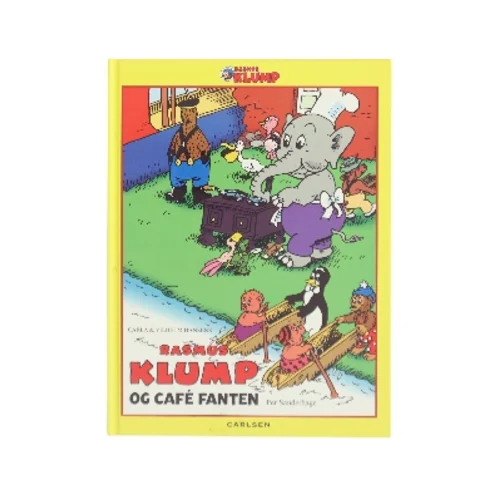 Rasmus Klump og Café Fanten af Carla & Vilhelm Hansen (Bog)
