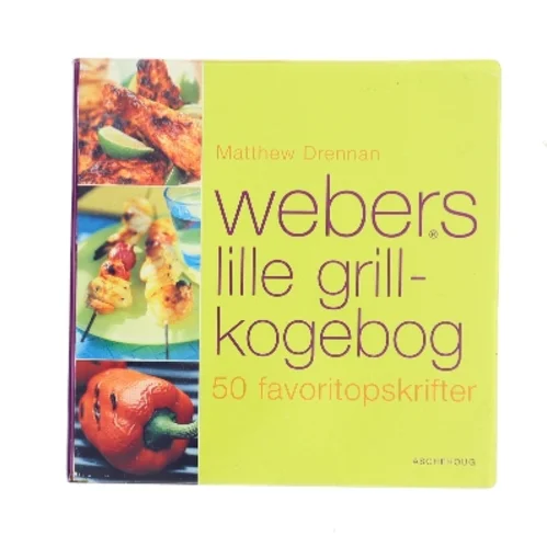 Webers lille grillkogebog af Matthew Drennan (Bog)